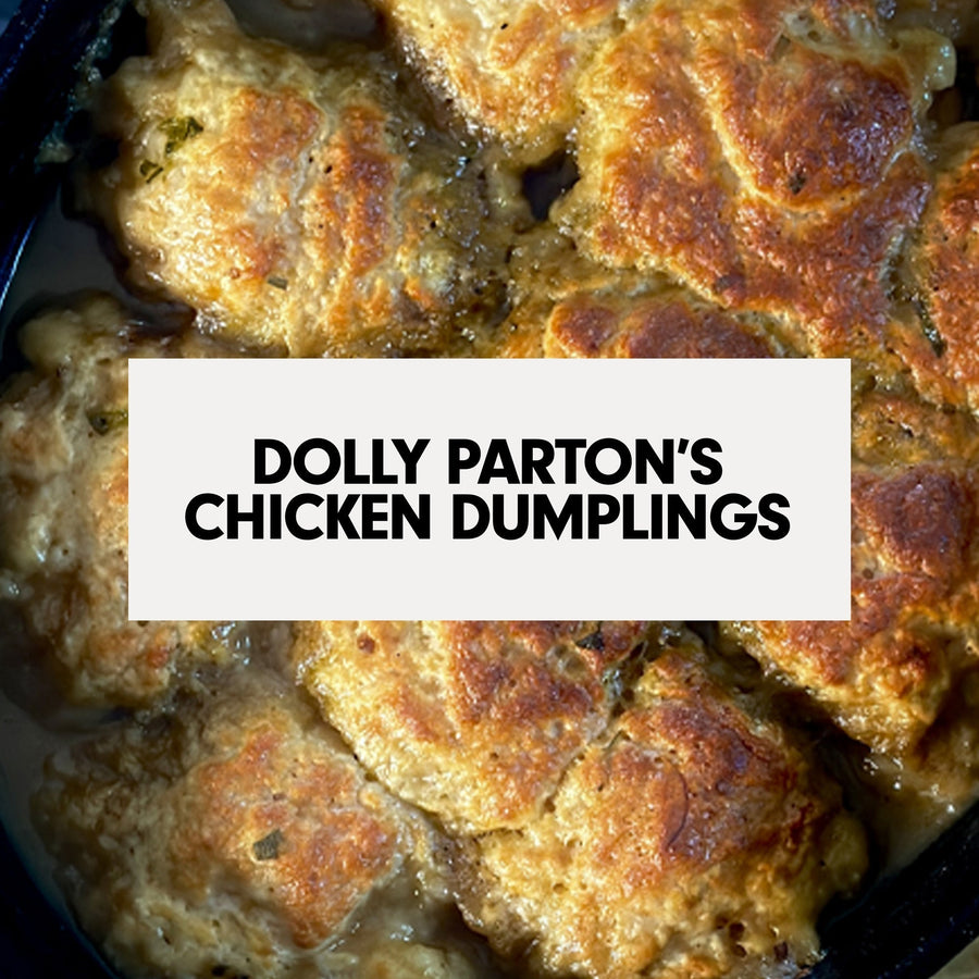 Dolly Parton's Heirloom Recipe "Dixie Dumplings"