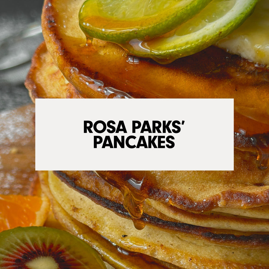 Rosa Parks' Heirloom Recipe "Featherlite Pancakes"