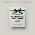 Load image into Gallery viewer, Father’s Day Gift Cards
